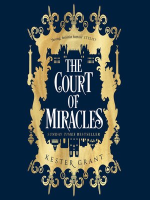 the court of miracles kester grant
